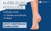 Infotermin zu Podologie-Ausbildung in Lübeck
